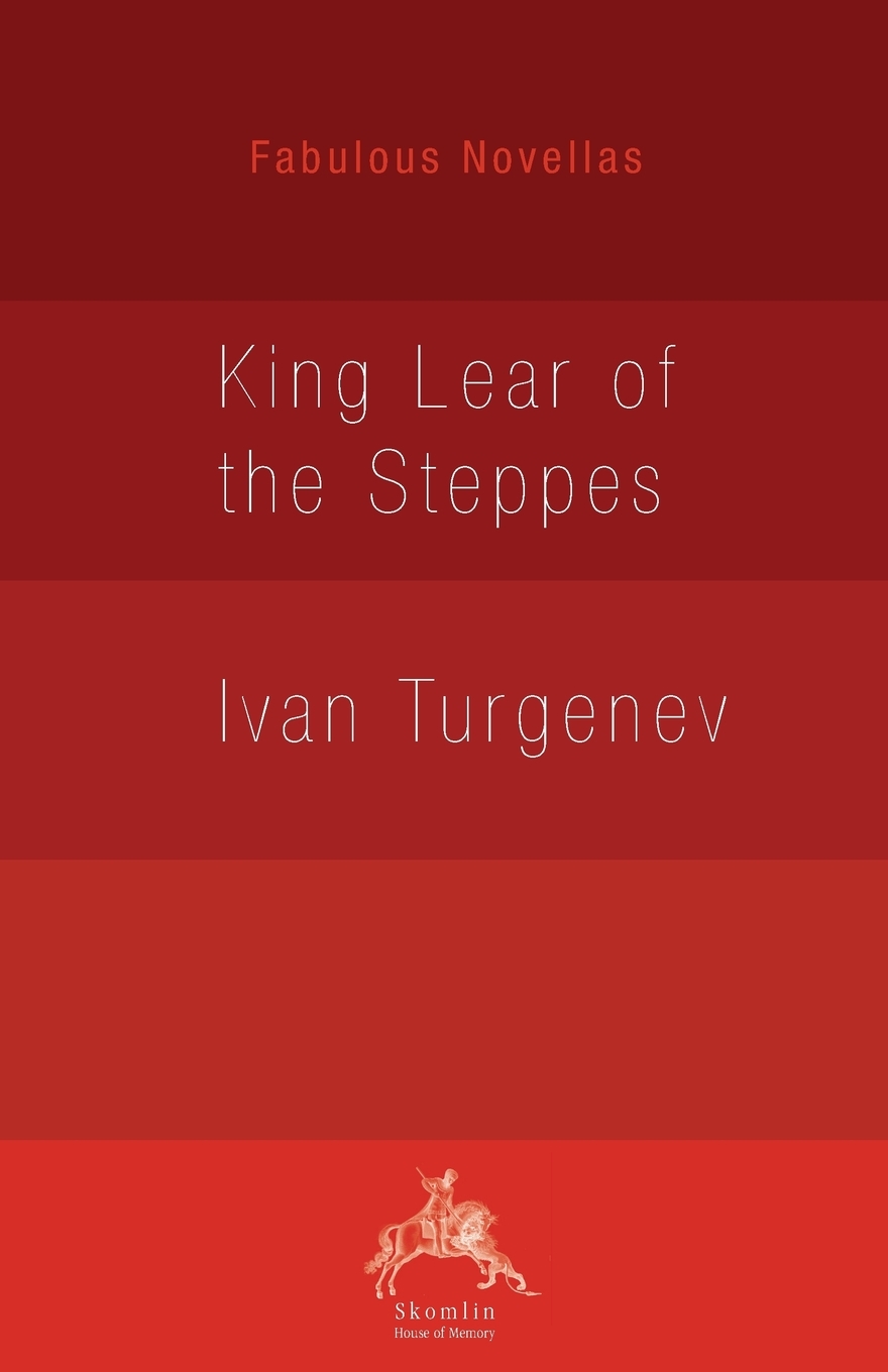 Front cover of King Lear of the Steppes